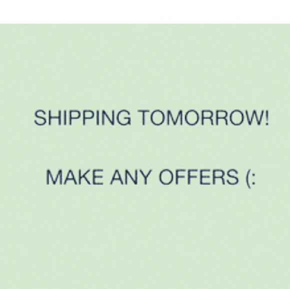 Shipping tomorrow morning, make an offer!!! 😍😍