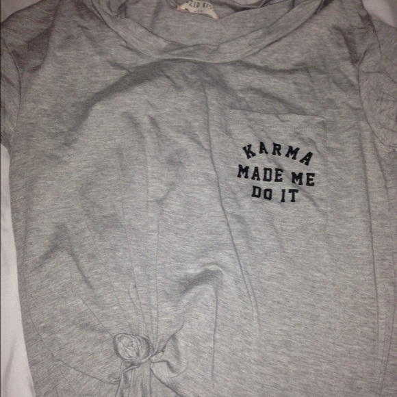 Karma made me do it tee