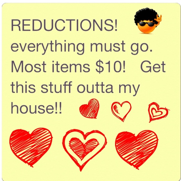 Clear my closet $10 event!   Big Reductions!