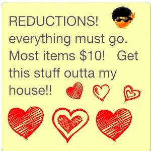 Clear my closet $10 event!   Big Reductions!