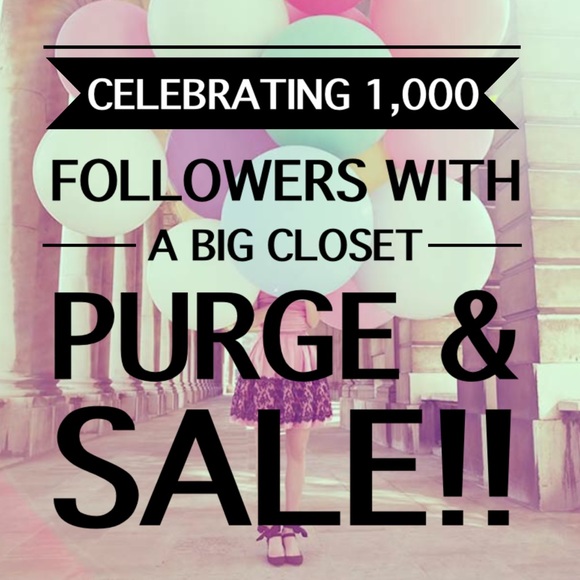 BIG Closet Purge & SALE! Starting this weekend!