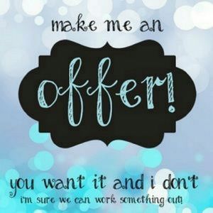 MAKE ME AN OFFER!!!