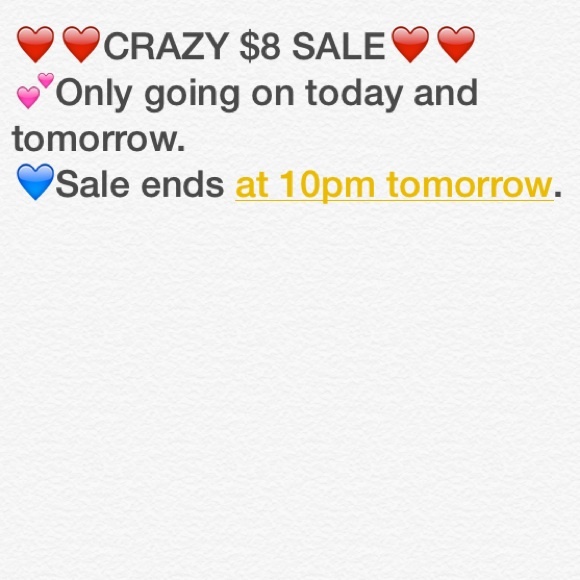 $8 Sale!!!