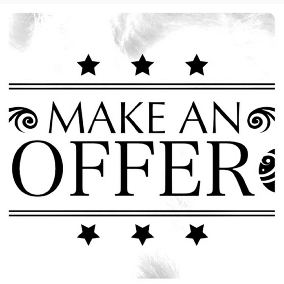 Absolutely no reasonable offer refused
