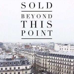 SOLD Beyond This Point