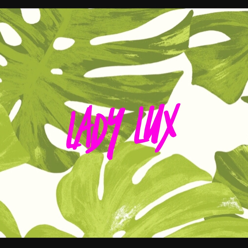 •{Lady Lux}• VIP LIST