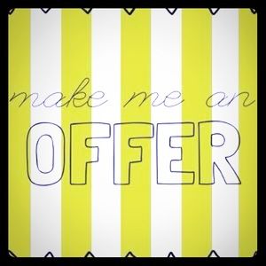 Make me a reasonable offer and I might accept!!