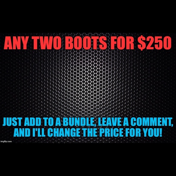 TWO BOOTS = $250