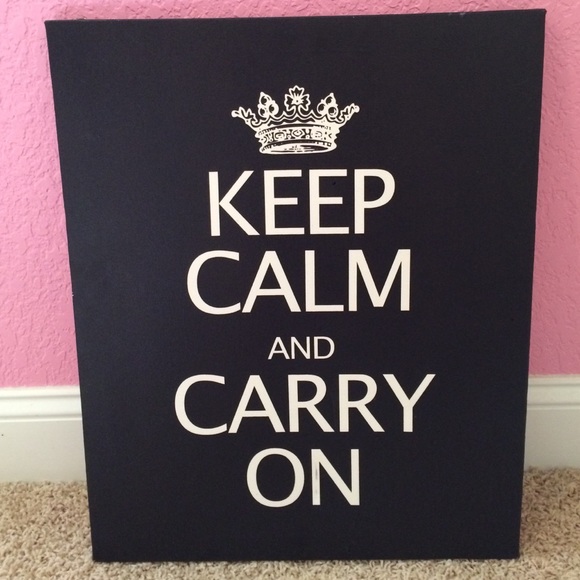 Other - "Keep Calm & Carry On" Wall Decor