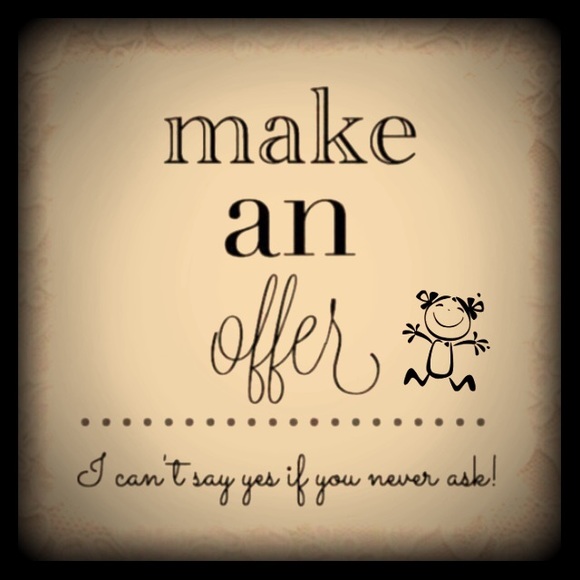 Please feel free to make me a reasonable offer!