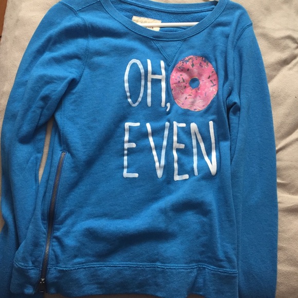 Hollister "oh donut even" sweatshirt