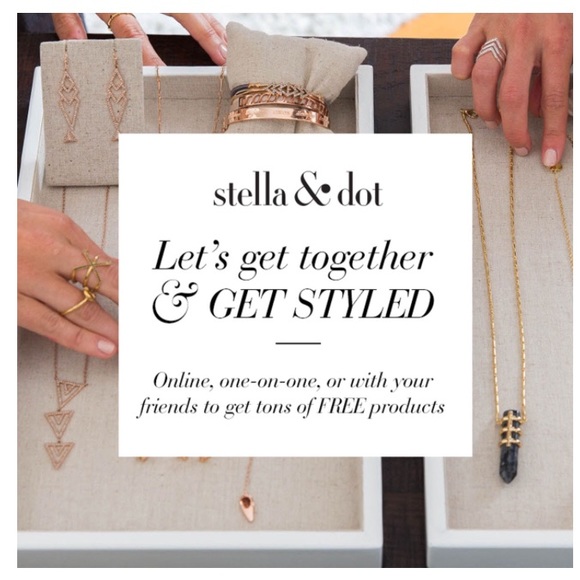 Stella & Dot Stylist- Get Styled