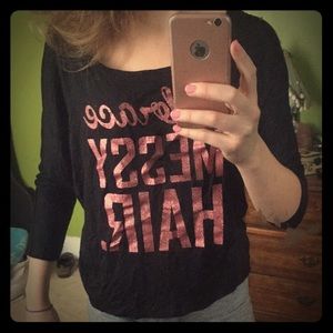 "Embrace Messy Hair" top