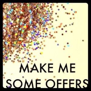 Please, make me an offer!