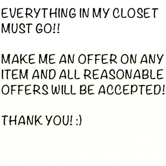 Accepting all offers!