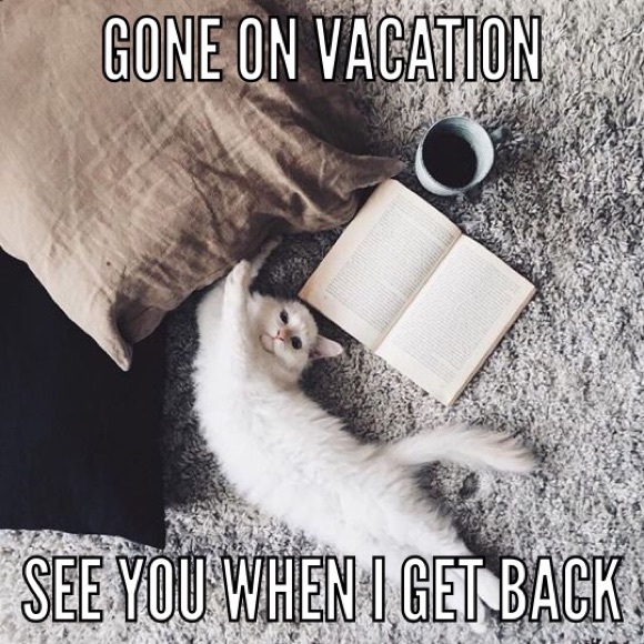 ON VACATION--Closet temporarily closed