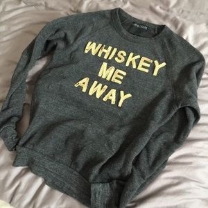 "Whiskey Me Away" fleece sweatshirt