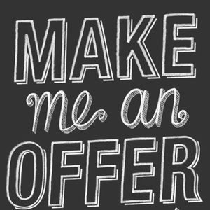 Everything is negotiable!