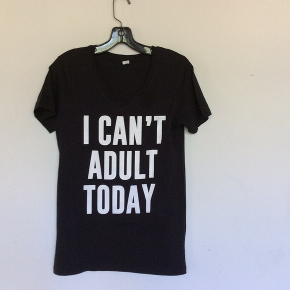 I Can't Adult today t shirt - Picture 2 of 3
