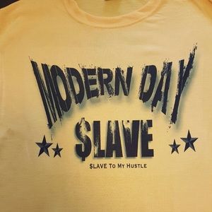 Modern Day Slave Tee
