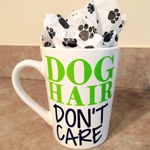 Dog Hair Don't Care Vinyl Decal Mug