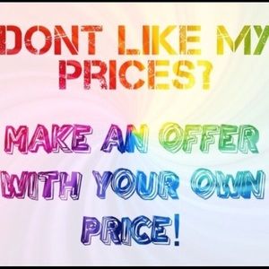 FEEL FREE TO MAKE AN OFFER!