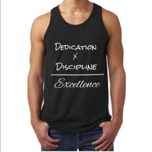 Dedication X Dicipline = Excellence