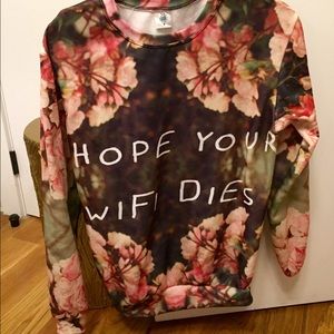 HOPE YOUR WIFI DIES graphic sweatshirt