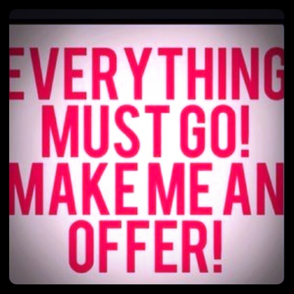 EVERYTHING NEEDS TO GO!!!!!!!!!