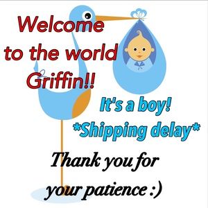 New Grandbaby Alert! Shipping is delayed❤️