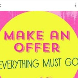 BEST OFFER ON EVERYTHING! CLOSET CLEAN OUT