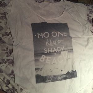 No one likes a shady beach tshirt hollister