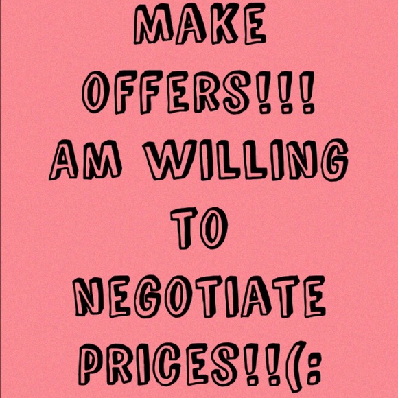 Make offers!!!