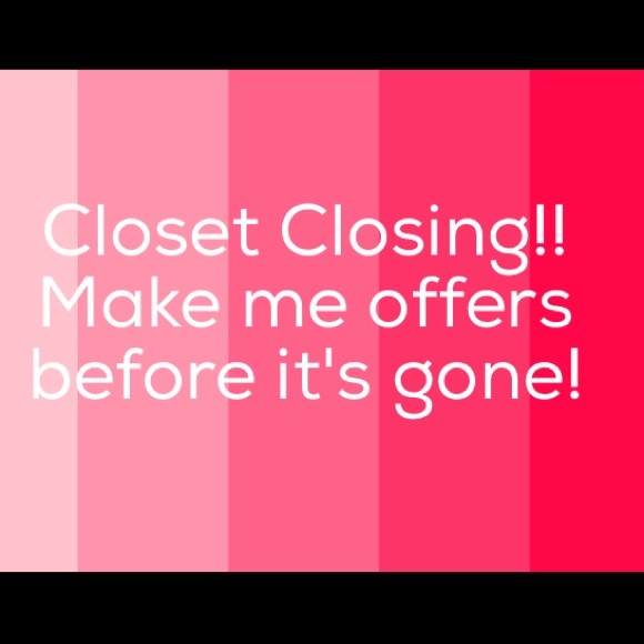 CLOSET CLOSING tomorrow 5/7!