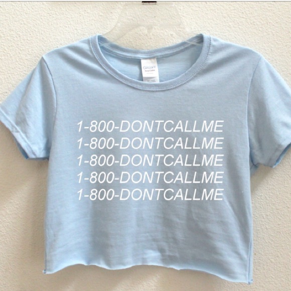 1-800 don't call me crop top