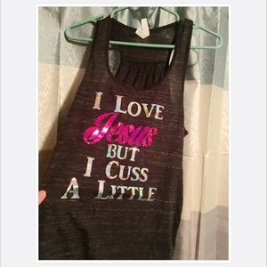 Amazing " I love Jesus but I cuss a little" tank