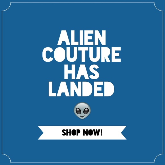 Meet your Posher, Alien Couture - Picture 4 of 4