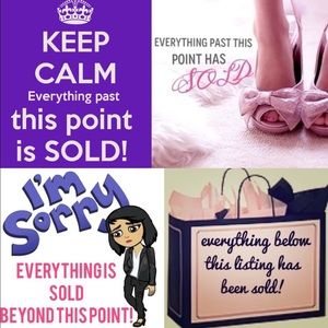 Everything Sold Past This Post...