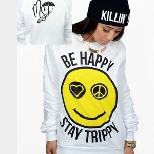 ON HOLD Be happy stay trippy sweatshirt