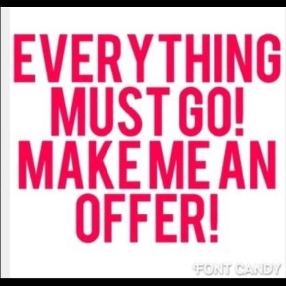 make me an offer! I love to negotiate☺️