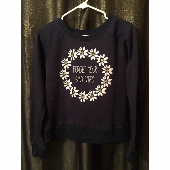 ❌Sold ❌Forget Your Bad Vibes Crew Sweater