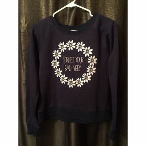 ❌Sold ❌Forget Your Bad Vibes Crew Sweater