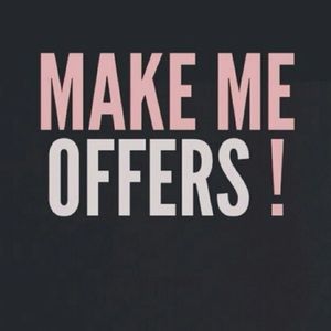PLEASE MAKE OFFERS!