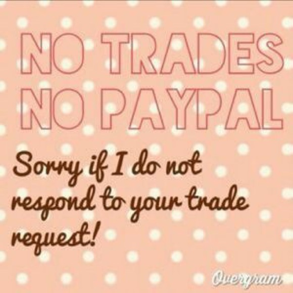 No trades please