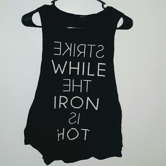 Forever21 "strike while the iron is hot" shirt - Picture 1 of 3