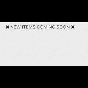 New items VERY SOON 🌹 COME SHOP MY ACCOUNT!