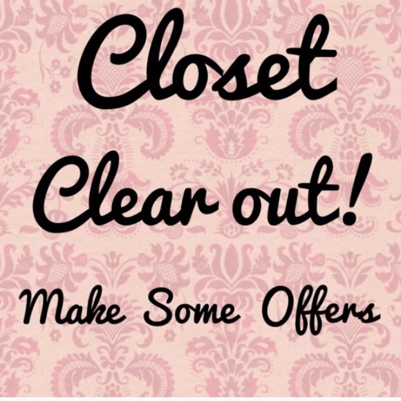 Close clear out!!