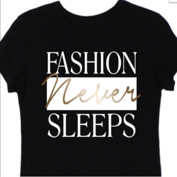 Fashion Never Sleeps T Shirt - Picture 2 of 4