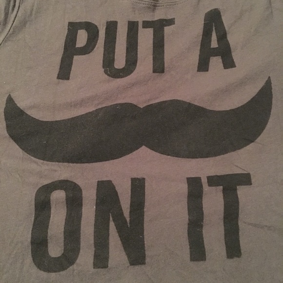 Put a 'Stache on it T-Shirt - Picture 2 of 3