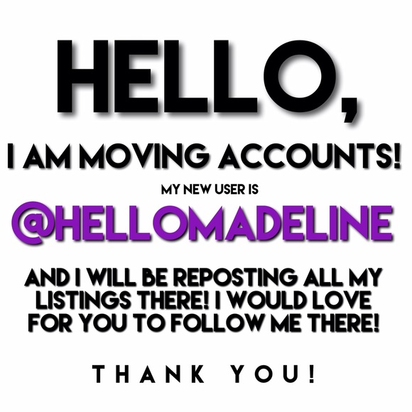 IM MOVING ACCOUNTS!!